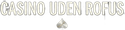 Casino  Uden  Rofus